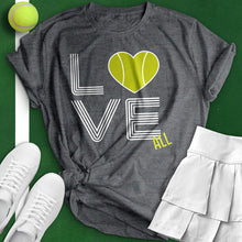 Load image into Gallery viewer, Love All Tennis Team Tee
