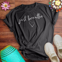 Load image into Gallery viewer, Just Breathe Heart Tee
