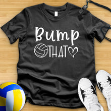 Load image into Gallery viewer, Bump That Volleyball Tee
