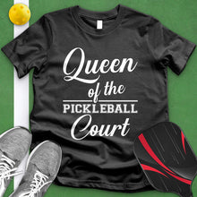 Load image into Gallery viewer, Queen Of The Pickleball Court Tee
