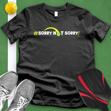 Load image into Gallery viewer, Sorry Not Sorry Pickleball Tee
