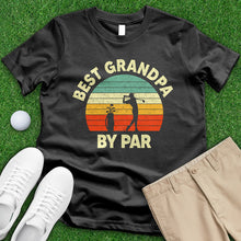 Load image into Gallery viewer, Best Grandpa Tee
