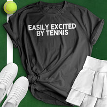 Load image into Gallery viewer, Easily Excited By Tennis Tee
