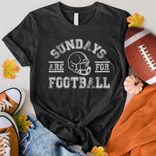 Load image into Gallery viewer, Sundays Are For Football Tee
