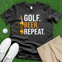 Load image into Gallery viewer, Golf Beer Repeat Tee
