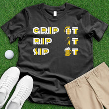 Load image into Gallery viewer, Grip It Rip It Sip It Tee
