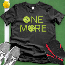 Load image into Gallery viewer, One More Pickle Ball Tee
