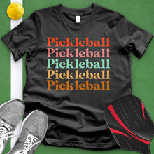 Load image into Gallery viewer, Pickleball Pickleball Pickleball Tee
