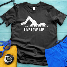 Load image into Gallery viewer, Live Love Lap Tee
