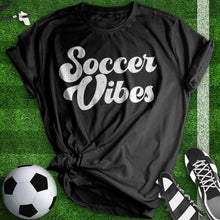 Load image into Gallery viewer, Soccer Vibes Woman Tee
