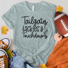 Load image into Gallery viewer, Tailgates Tackles And Touchdowns Tee
