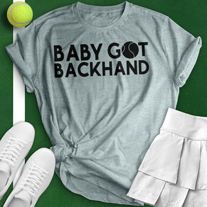 Baby Got Backhand Tee