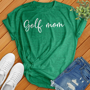 Golf Mom Tee