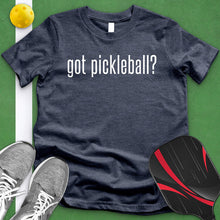 Load image into Gallery viewer, Got Pickle Ball Tee
