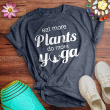 Load image into Gallery viewer, Eat More Plants Tee
