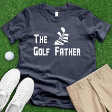 Load image into Gallery viewer, The Golf Father Tee
