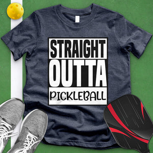 Straight Outta Pickleball Tee