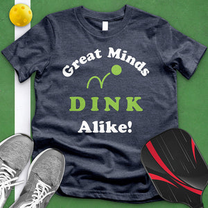 Great Minds Dink Alike Tee