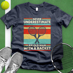 Old Man With A Racket Tee