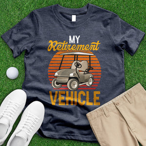 Retirement Vehicle Tee