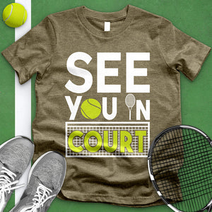 See You In Court Tee