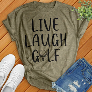 Live Laugh Golf Tee