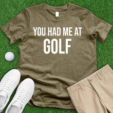 Load image into Gallery viewer, You Had Me At Golf Tee
