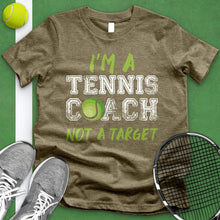 Load image into Gallery viewer, Tennis Coach Not A Target Tee
