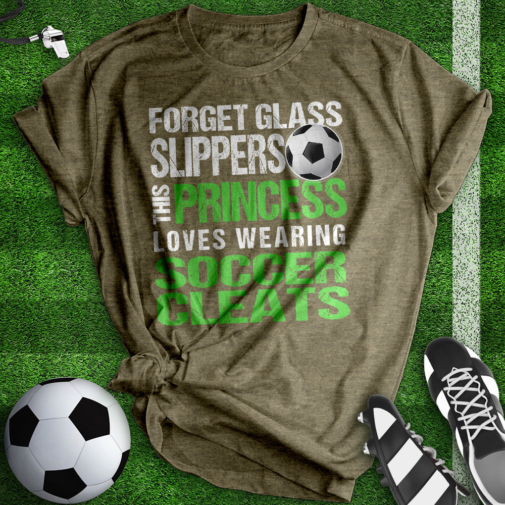 Forget Glass Slippers Tee