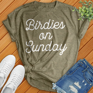 Birdies On Sunday Tee