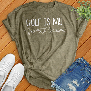 Cursive Golf Is My Favorite Season Tee