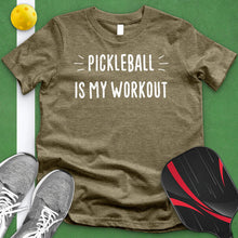 Load image into Gallery viewer, Pickleball Is My Workout Tee
