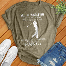 Load image into Gallery viewer, Yes He&#39;s Golfing Tee
