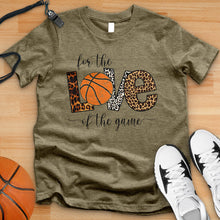 Load image into Gallery viewer, For The Love Of The Game Basketball Tee
