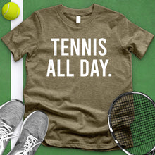 Load image into Gallery viewer, Tennis All Day Tee
