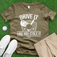 Load image into Gallery viewer, Drive It Like You Stole It Tee
