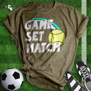 Game Set Match Tee