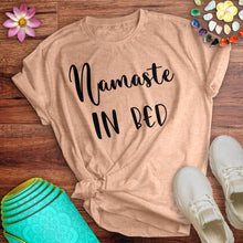 Load image into Gallery viewer, Namaste In Bed Tee
