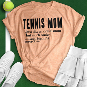 Tennis Mom Definition Tee