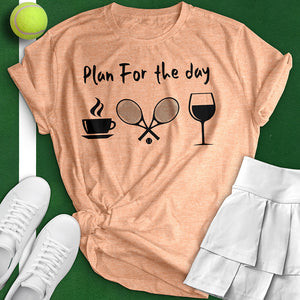 Plan For The Day Tee