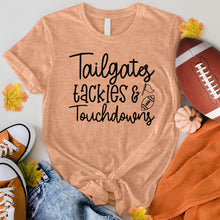 Load image into Gallery viewer, Tailgates Tackles And Touchdowns Tee
