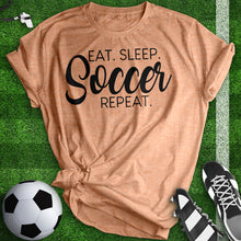 Load image into Gallery viewer, Eat Sleep Soccer Repeat Tee
