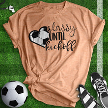 Load image into Gallery viewer, Classy Until Kickoff Tee
