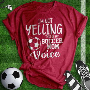 Soccer Mom Voice Tee