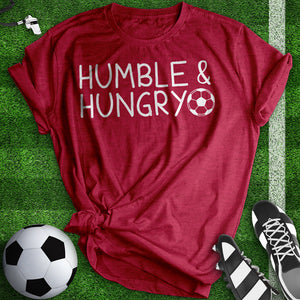 Humble And Hungry Tee