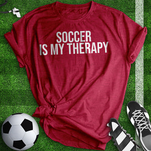 Soccer Is My Therapy Tee