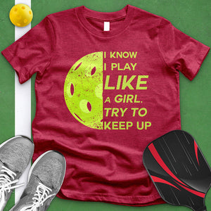 Play Like A Girl Pickle Ball Tee