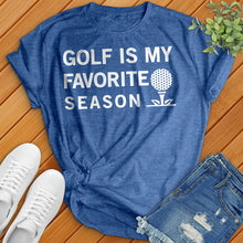 Load image into Gallery viewer, Golf Is My Favorite Season Tee
