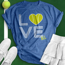 Load image into Gallery viewer, Love All Tennis Team Tee
