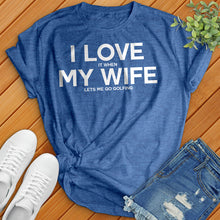 Load image into Gallery viewer, Love My Wife Tee
